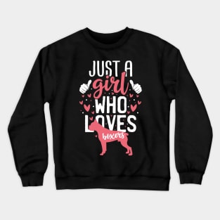 Just a Girl Who Loves Boxers Crewneck Sweatshirt